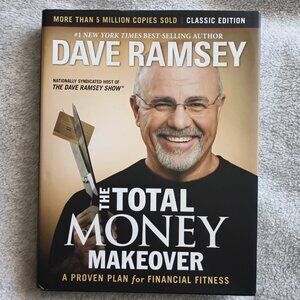 The Total Money Makeover Classic Edition Proven Plan for Financial Fitness HCVR